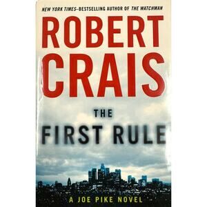 The First Rule by Robert Crais (Hardcover)